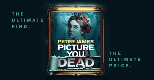 Peter James' Picture You Dead