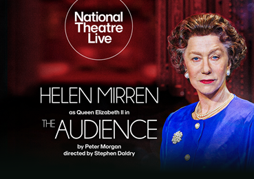 National Theatre Live: The Audience (Encore Screening)