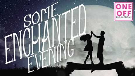 Some Enchanted Evening