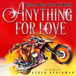 Steve Steinman’s Anything for Love – The Meat Loaf Story