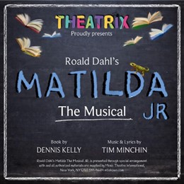 Roald Dahl’s Matilda The Musical JR.