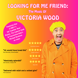 Looking For Me Friend: The Music of Victoria Wood