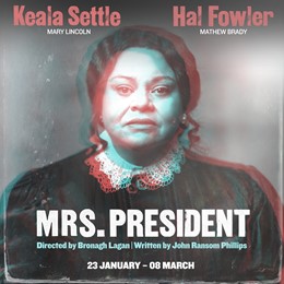 Up to £15 off Mrs. President with exclusive Theatre Tokens Code