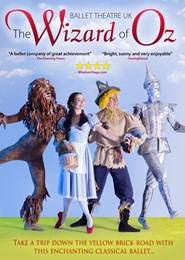 THE WIZARD OF OZ (BALLET THEATRE UK)