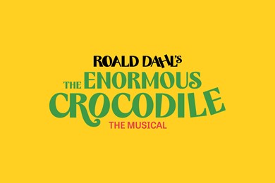 Roald Dahl's, The Enormous Crocodile (The Musical)
