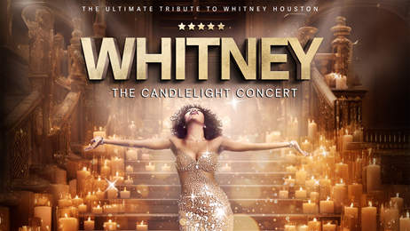 Whitney – The Candlelight Concert (The Ultimate Tribute to Whitney Houston)