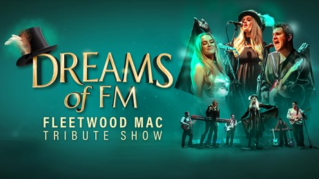 Dreams of FM : Fleetwood Mac Tribute Show