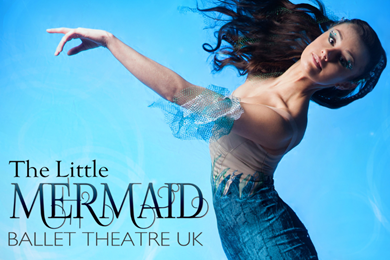 Ballet Theatre UK's: The Little Mermaid 