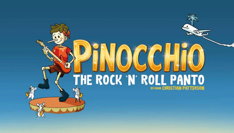 Pinocchio The Rock 'n' Roll Panto