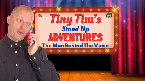 Tiny Tim's Stand Up Adventures