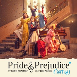 Pride & Prejudice* (*sort of)