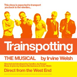 Trainspotting: The Musical