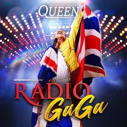 Radio GaGa: The Ultimate Tribute to Queen