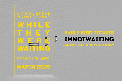 Early-Bird tickets for WHILE THEY WERE WAITING