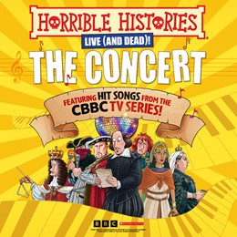 Horrible Histories - The Concert