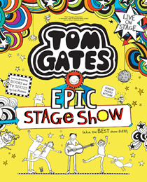 Tom Gates EPIC Stage Show