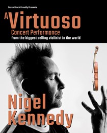 Nigel Kennedy - A Virtuoso Concert Performance