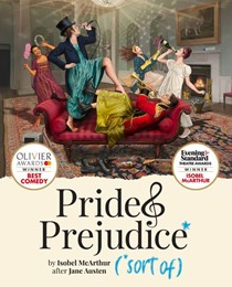 Pride and Prejudice* (*sort of)