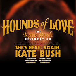 Hounds of Love - The Kate Bush Celebration