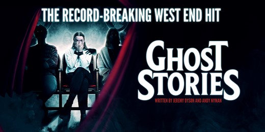 Ghost Stories