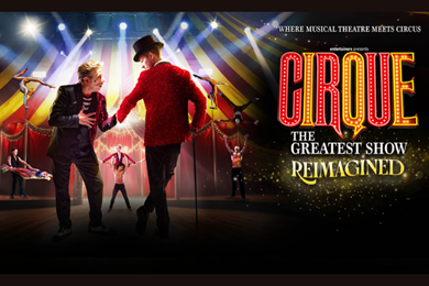 Cirque: The Greatest Show Reimagined