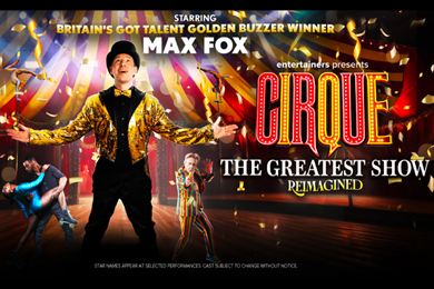 Cirque: The Greatest Show Reimagined