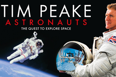 Tim Peake: Astronauts - The Quest to Explore Space Tour