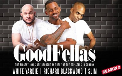 GoodFellas: Richard Blackwood, White Yardies & Slim