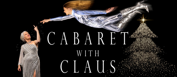 Cabaret with Claus: The Christmas Show