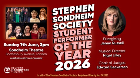 Stephen Sondheim Society Student Performer of the Year 2026