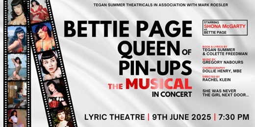 Bettie Page, Queen Of Pin-Ups - The Musical In Concert