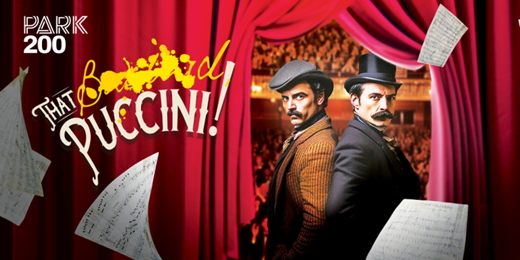 That Bastard, Puccini!