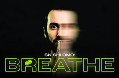 SK Shlomo: Breathe