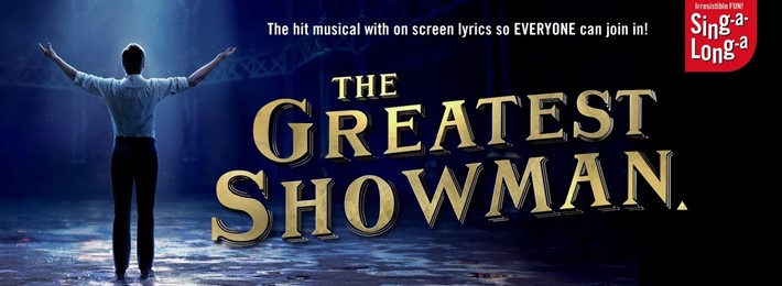 Sing-a-Long-a The Greatest Showman