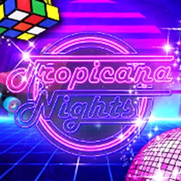 Tropicana Nights Pure 80s Heaven