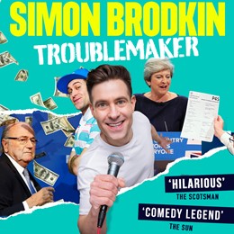Simon Brodkin - Troublemaker Tour