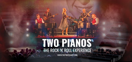 Two Pianos - The Rock 'n' Roll Experience