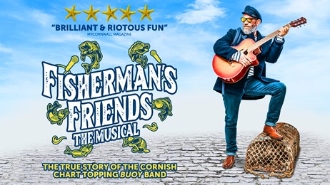 Fisherman's Friends - The Musical