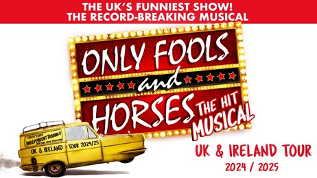 Only Fools & Horses The Musical