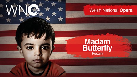 Welsh National Opera - Madam Butterfly