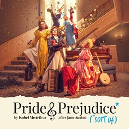Pride And Prejudice* (*sort of)