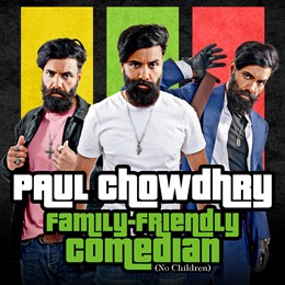 Paul Chowdhry - Family Friendly Comedian