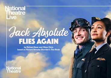 National Theatre Live - Jack Absolute Flies Again 