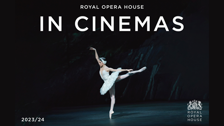 Royal Opera House 2023-24 cinema season (broadcast)