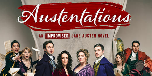 Austentatious: An Improvised Jane Austen Novel