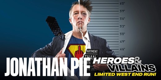 Jonathan Pie: Heroes And Villains