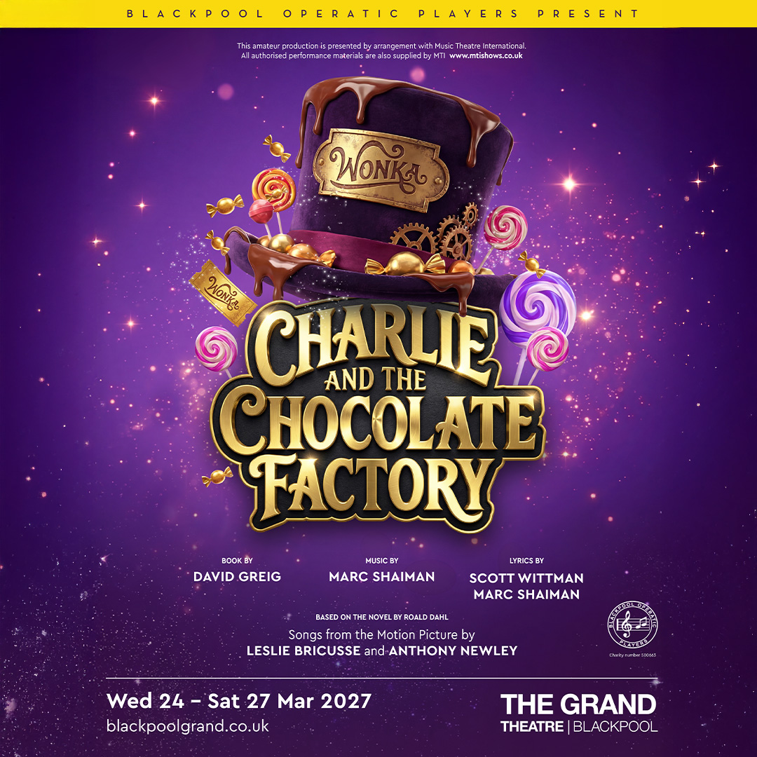 Charlie and the Chocolate Factory – The Musical
