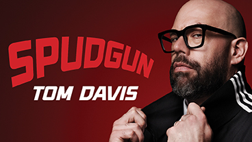 Tom Davis: Spudgun