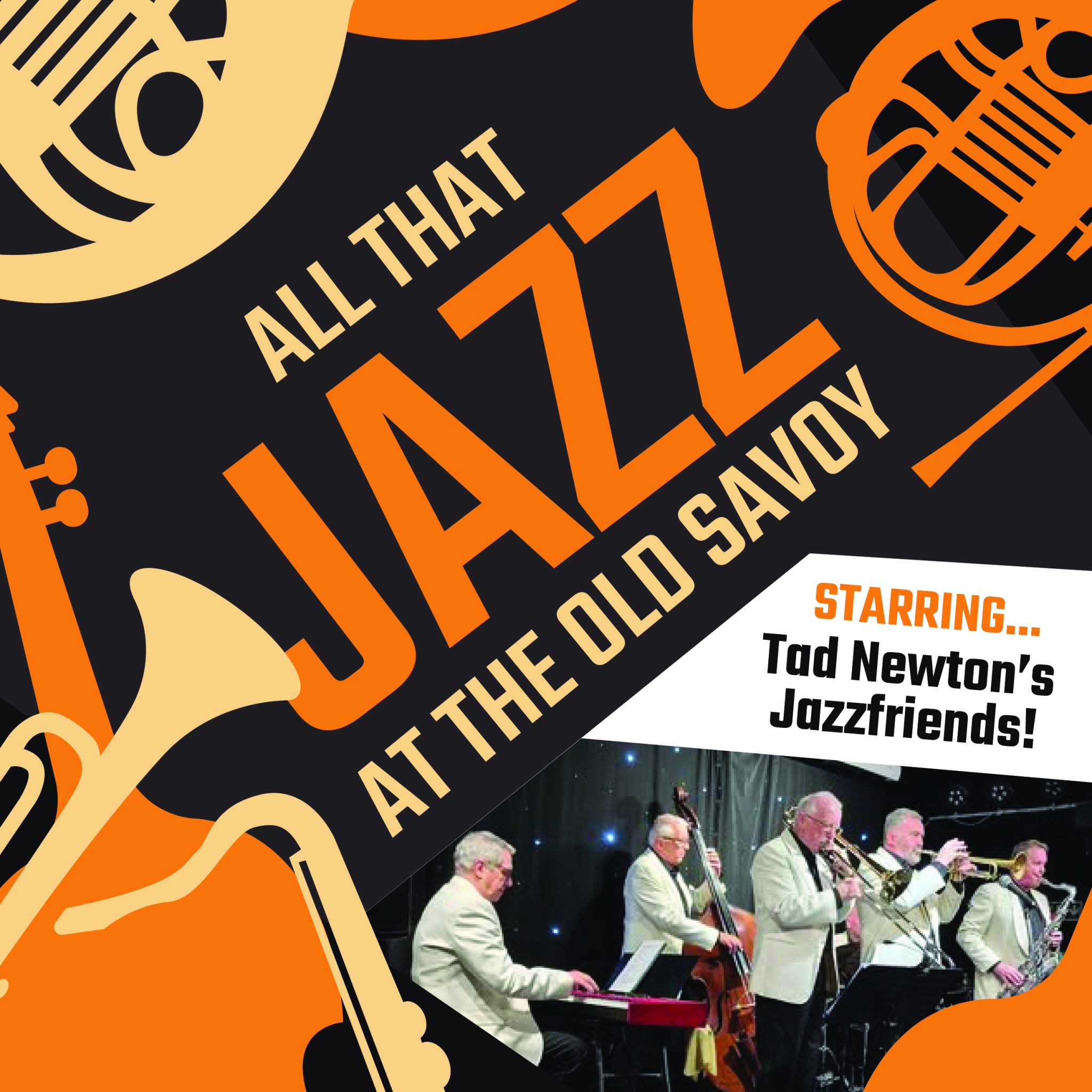 All That Jazz at The Old Savoy