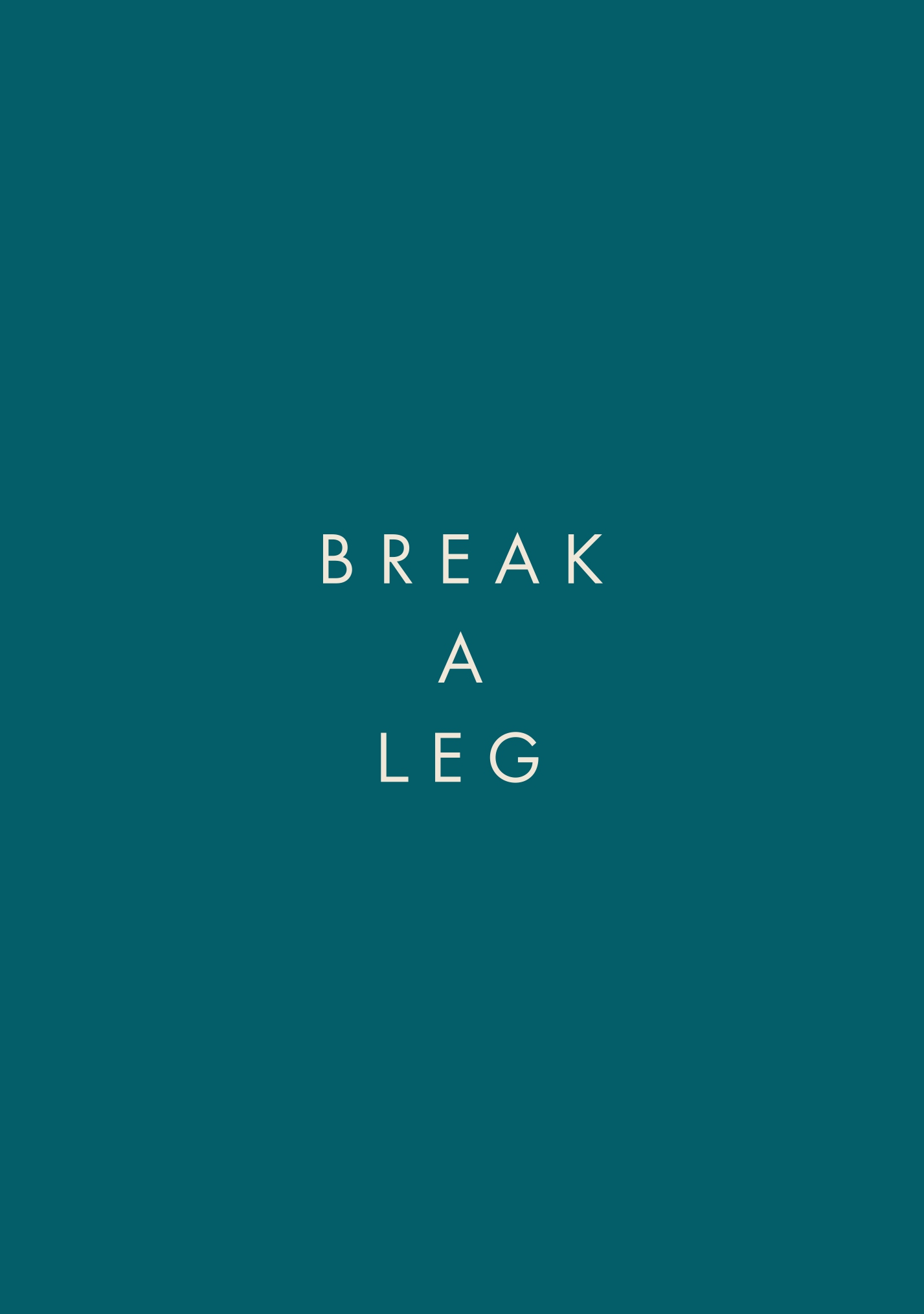 Break A Leg Foiled Card